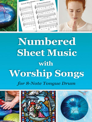 cover image of Numbered Sheet Music with Worship Songs for 8-Note Tongue Drum